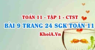 Bài 9 trang 24 SGK Toán 11 Tập 1 Chân trời sáng tạo